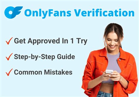 how to get approved for onlyfans|OnlyFans Verification: Your Fast Track to Getting Approved